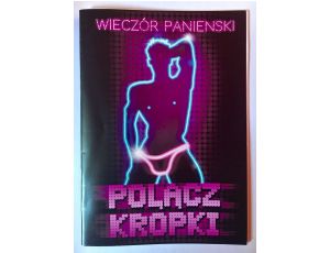 Książeczka Połącz Kropki na Wieczór Panieński PropaGanda